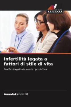 Infertilità legata a fattori di stile di vita