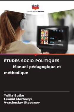 ÉTUDES SOCIO-POLITIQUES Manuel pédagogique et méthodique