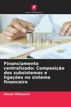 Financiamento centralizado