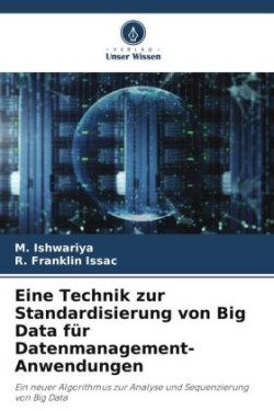 Eine Technik zur Standardisierung von Big Data für Datenmanagement-Anwendungen