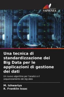 tecnica di standardizzazione dei Big Data per le applicazioni di gestione dei dati