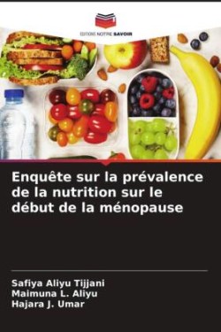 Enquête sur la prévalence de la nutrition sur le début de la ménopause