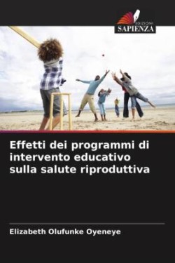 Effetti dei programmi di intervento educativo sulla salute riproduttiva