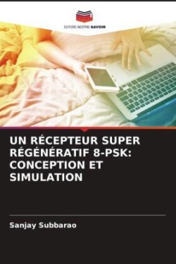 Récepteur Super Régénératif 8-Psk