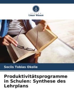 Produktivitätsprogramme in Schulen