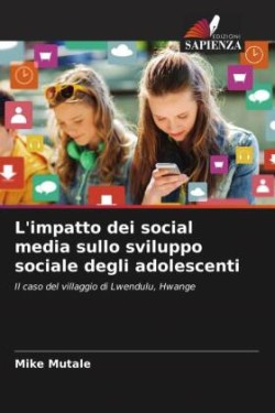 L'impatto dei social media sullo sviluppo sociale degli adolescenti