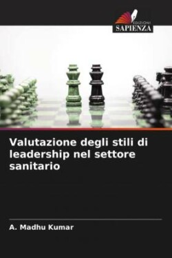 Valutazione degli stili di leadership nel settore sanitario