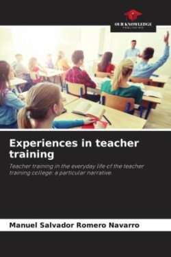 Experiences in teacher training