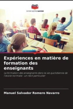 Expériences en matière de formation des enseignants