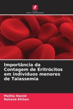 Importância da Contagem de Eritrócitos em indivíduos menores de Talassemia