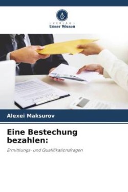 Eine Bestechung bezahlen