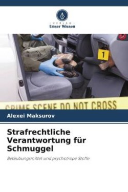 Strafrechtliche Verantwortung für Schmuggel