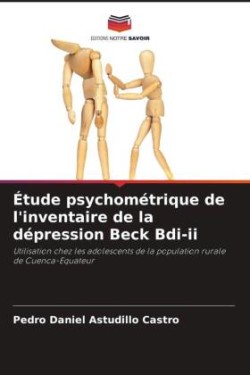 Étude psychométrique de l'inventaire de la dépression Beck Bdi-ii
