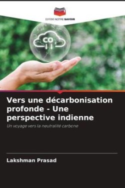 Vers une décarbonisation profonde - Une perspective indienne