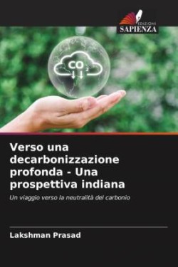 Verso una decarbonizzazione profonda - Una prospettiva indiana