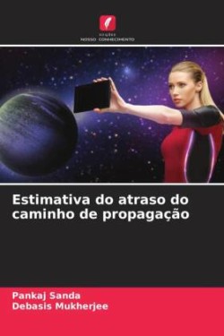 Estimativa do atraso do caminho de propagação