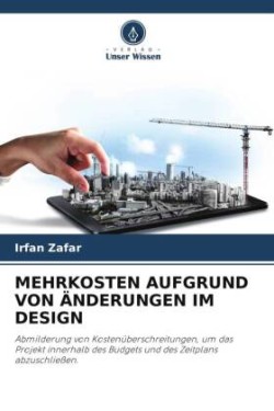 Mehrkosten Aufgrund Von Änderungen Im Design