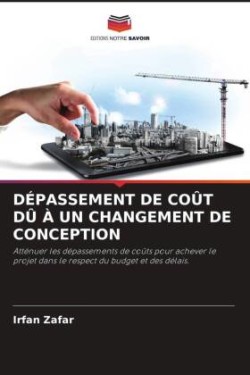 Dépassement de Coût DÛ À Un Changement de Conception