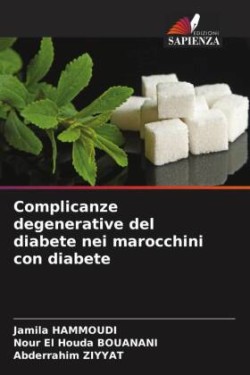 Complicanze degenerative del diabete nei marocchini con diabete
