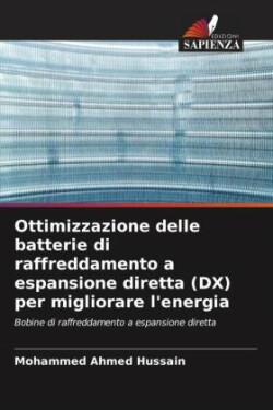 Ottimizzazione delle batterie di raffreddamento a espansione diretta (DX) per migliorare l'energia