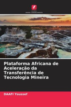 Plataforma Africana de Aceleração da Transferência de Tecnologia Mineira