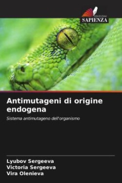 Antimutageni di origine endogena