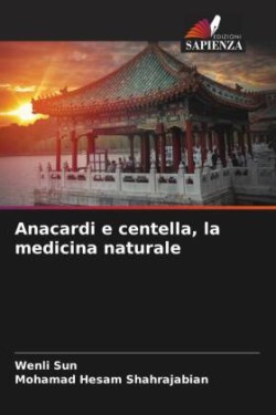 Anacardi e centella, la medicina naturale