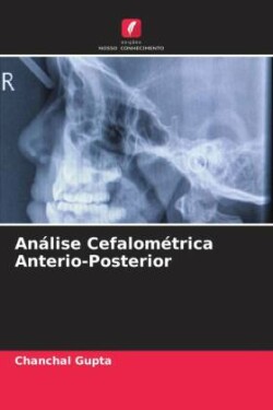 Análise Cefalométrica Anterio-Posterior