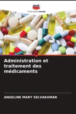 Administration et traitement des médicaments