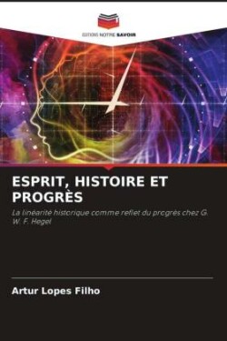 Esprit, Histoire Et Progrès