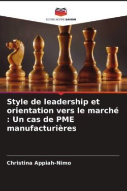 Style de leadership et orientation vers le marché