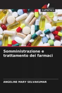 Somministrazione e trattamento dei farmaci
