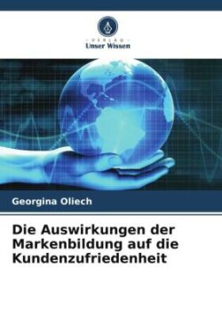 Auswirkungen der Markenbildung auf die Kundenzufriedenheit