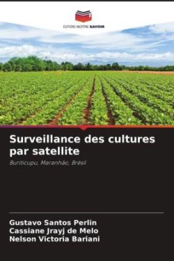 Surveillance des cultures par satellite