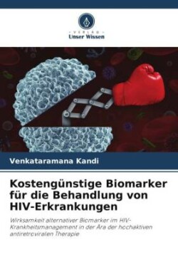 Kostengünstige Biomarker für die Behandlung von HIV-Erkrankungen