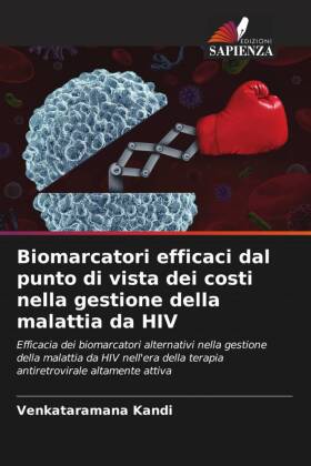 Biomarcatori efficaci dal punto di vista dei costi nella gestione della malattia da HIV