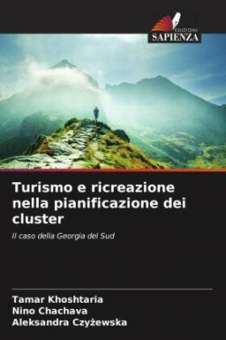 Turismo e ricreazione nella pianificazione dei cluster