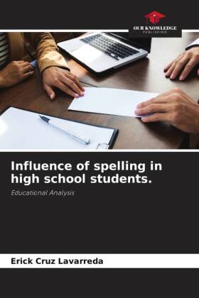Influence of spelling in high school students.