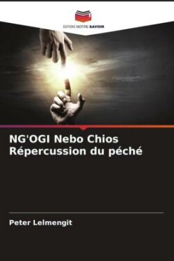 NG'OGI Nebo Chios Répercussion du péché