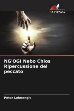 NG'OGI Nebo Chios Ripercussione del peccato