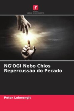 NG'OGI Nebo Chios Repercussão do Pecado