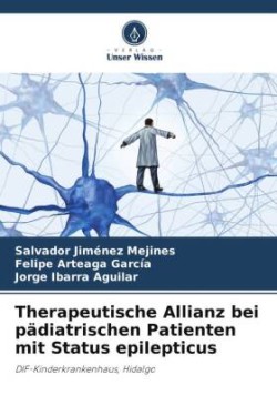 Therapeutische Allianz bei pädiatrischen Patienten mit Status epilepticus