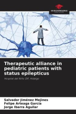 Therapeutic alliance in pediatric patients with status epilepticus