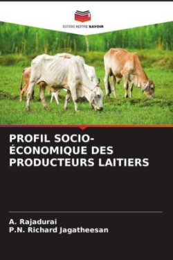 Profil Socio-Économique Des Producteurs Laitiers