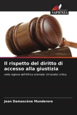 rispetto del diritto di accesso alla giustizia