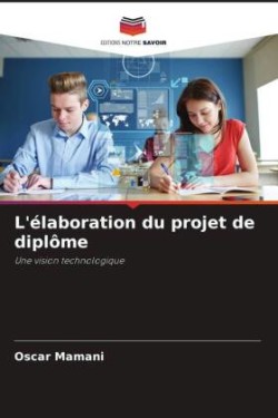 L'élaboration du projet de diplôme