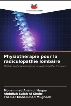 Physiothérapie pour la radiculopathie lombaire