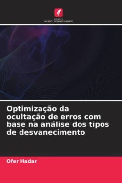 Optimização da ocultação de erros com base na análise dos tipos de desvanecimento