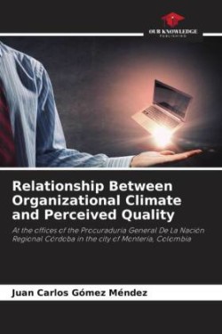 Relationship Between Organizational Climate and Perceived Quality