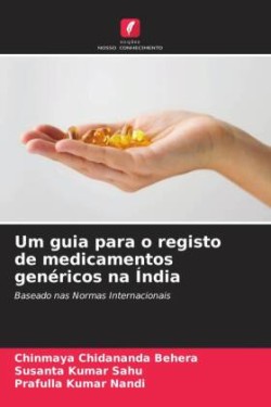 Um guia para o registo de medicamentos genéricos na Índia